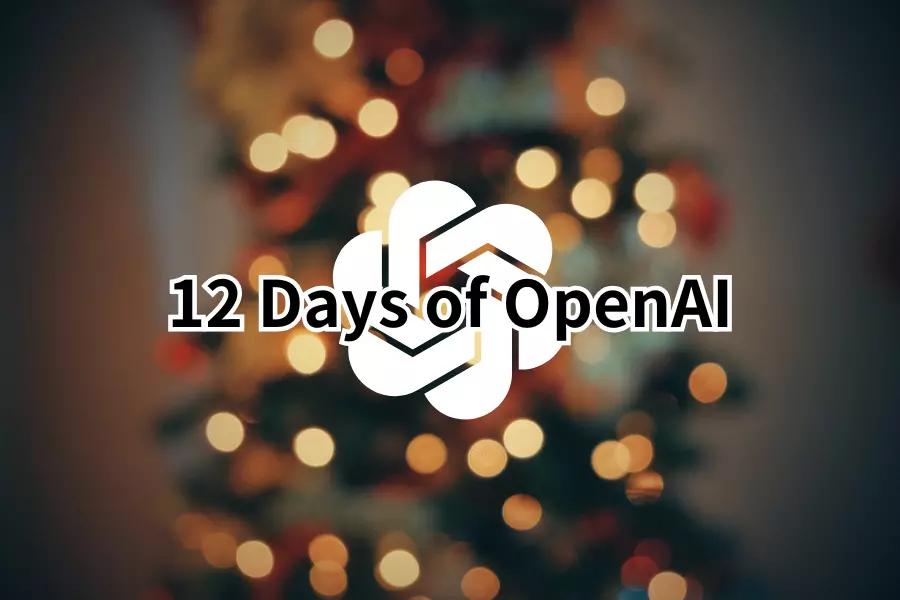 OpenAI day12 更新